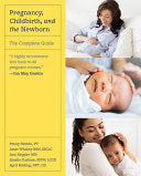 Pregnancy, Childbirth, and the Newborn: The Comple
