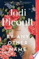 By Any Other Name: A Novel by Phoenix Books