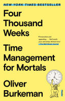 Four Thousand Weeks by Phoenix Books
