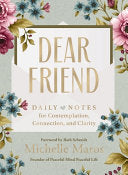 Dear Friend Daily Love Notes for Contemplation Con by Phoenix Books