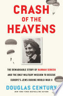 Crash of the Heavens The Remarkable Story of Hanna by Phoenix Books