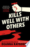 Kills Well with Others