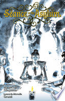 Seance in the Asylum