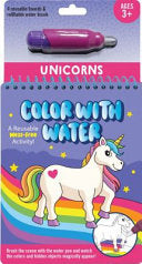 Color With Water - Unicorns (Includes Mess Free Wa by Phoenix Books