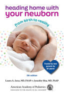 Heading Home With Your Newborn by Phoenix Books
