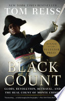 Black Count : Glory, Revolution, Betrayal, and the by Phoenix Books