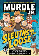Murdle Jr. : Sleuths on the Loose
