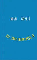 All That Happiness Is: Some Words on What Matters by Phoenix Books