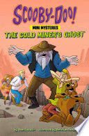 Gold Miner's Ghost by Phoenix Books