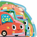 I'm a Car by Phoenix Books