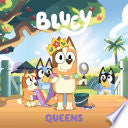 Bluey: Queens by Phoenix Books