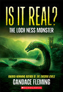 Is It Real? The Loch Ness Monster by Phoenix Books