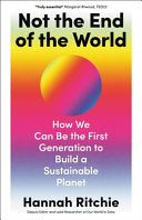 Not the End of the World: How We Can Be the First