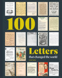 100 Letters That Changed the World by Phoenix Books