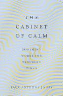 Cabinet of Calm: Soothing Words for Troubled Times by Phoenix Books