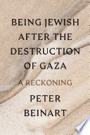 Being Jewish After the Destruction of Gaza: A Reck by Phoenix Books