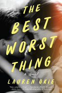 Best Worst Thing A Novel by Phoenix Books