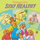Berenstain Bears Stay Healthy by Phoenix Books