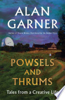 Powsels and Thrums Tales from a Creative Life
