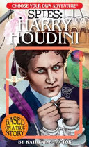 CYOA Spies: Harry Houdini by Phoenix Books