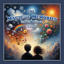 Magic of Memories