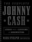 Complete Johnny Cash: Lyrics from a Lifetime of So by Phoenix Books