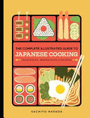 Complete Illustrated Guide to Japanese Cooking: Te by Phoenix Books