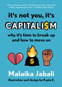 Its Not You Its Capitalism by Phoenix Books