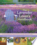 Lavender Lover's Handbook : The 100 Most Beautiful
