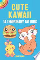 Cute Kawaii: 14 Temporary Tattoos by Phoenix Books