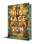His Face Is the Sun by Phoenix Books