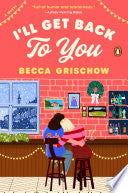 I'll Get Back to You: A Novel by Phoenix Books