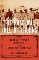 Road Was Full of Thorns: Running Toward Freedom in