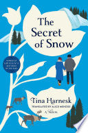 The Secret of Snow