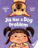 Jia Has a Dog Problem