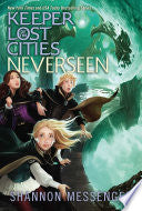 Keeper of the Lost Cities #04 Neverseen by Phoenix Books