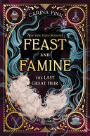 Last Great Heir (Feast and Famine)