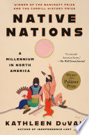 Native Nations: A Millennium in North America