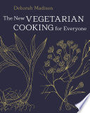 New Vegetarian Cooking for Everyone