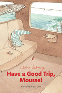 Have a Good Trip Mousse by Phoenix Books