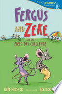 Fergus and Zeke and the Field Day Challenge by Phoenix Books