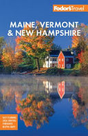 Fodors Maine Vermont & New Hampshire with the Best by Phoenix Books