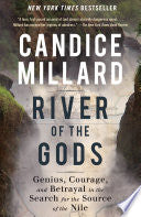 River of the Gods Genius Courage and Betrayal in t