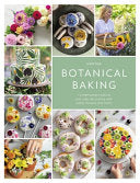 Botanical Baking: Contemporary baking and cake dec by Phoenix Books