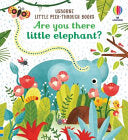 Are you there Little Elephant? by Phoenix Books