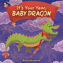 It's Your Year, Baby Dragon by Phoenix Books