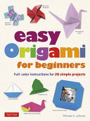Easy Origami for Beginners by Phoenix Books
