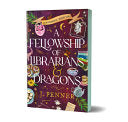 Fellowship of Librarians & Dragons (Deluxe Edition by Phoenix Books