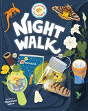 Backpack Explorer: Night Walk: What Will You Find? by Phoenix Books