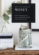 Little Book of Money A Guide to Managing Your Fina